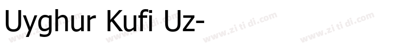 Uyghur Kufi Uz字体转换 Uyghur Kufi Uz字体转换